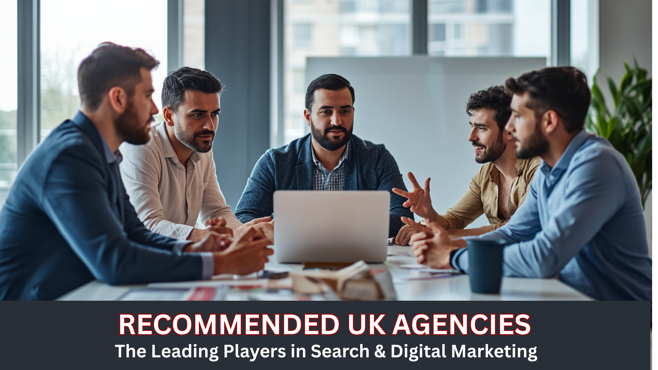 Can You Recommend Top Marketing Agencies in the UK?